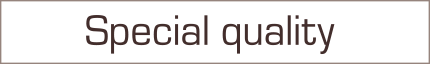 Special quality
